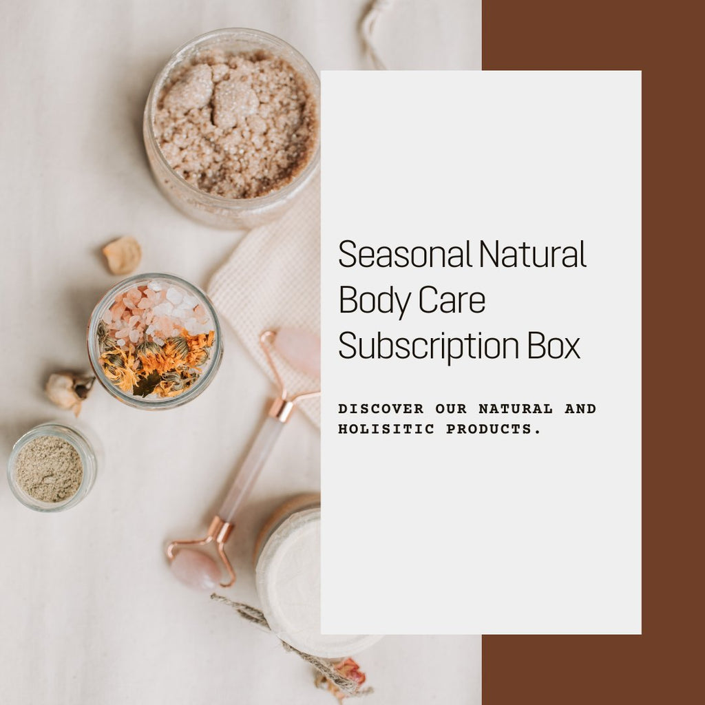 Seasonal Natural Body Care Subscription Box – Sprigs + Twigs